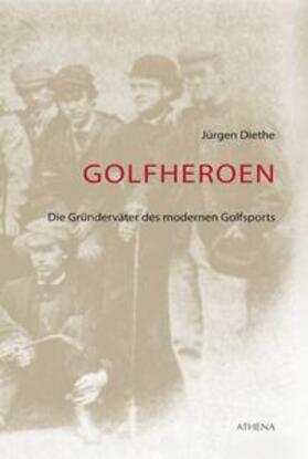 Diethe | Golfheroen | Buch | 978-3-7639-6900-5 | sack.de