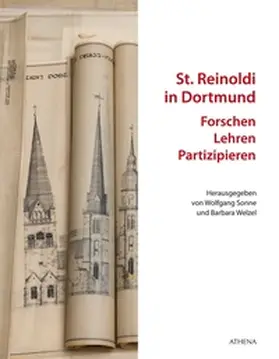 Sonne / Welzel |  St. Reinoldi in Dortmund: Forschen - Lehren - Partizipieren | Buch |  Sack Fachmedien