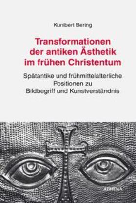 Bering |  Bering, K: Transformationen der antiken Ästhetik im frühen C | Buch |  Sack Fachmedien