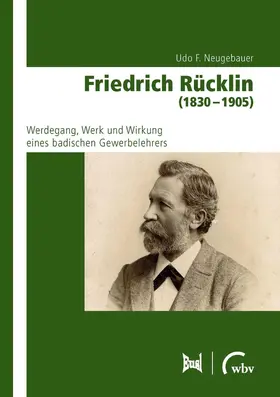 Neugebauer |  Friedrich Rücklin (1830 - 1905) | eBook | Sack Fachmedien