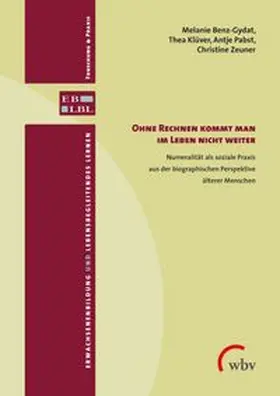 Benz-Gydat / Klüver / Pabst |  Ohne Rechnen kommt man im Leben nicht weiter | Buch |  Sack Fachmedien