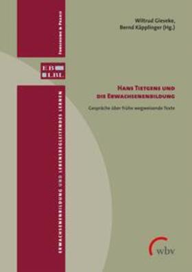 Gieseke / Käpplinger | Hans Tietgens und die Erwachsenenbildung | Buch | 978-3-7639-7169-5 | sack.de