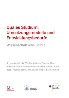Nickel / Pfeiffer / Fischer |  Duales Studium: Umsetzungsmodelle und Entwicklungsbedarfe | eBook | Sack Fachmedien