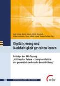 Grimm / Mahrin / Neustock |  Digitalisierung und Nachhaltigkeit gestalten lernen | Buch |  Sack Fachmedien