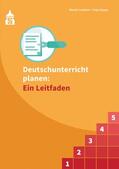 Saupe / Leubner |  Deutschunterricht planen: Ein Leitfaden | eBook | Sack Fachmedien