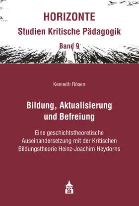 Rösen | Bildung, Aktualisierung und Befreiung | E-Book | www.sack.de