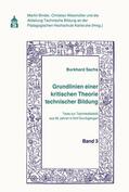Sachs / Binder / Wiesmüller |  Grundlinien einer kritischen Theorie technischer Bildung Band 3 | eBook | Sack Fachmedien