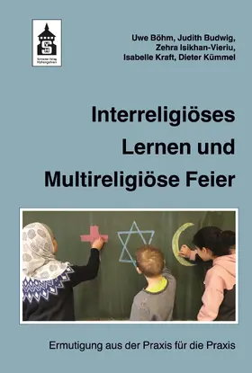 Böhm / Budwig / Isikhan-Vieriu | Interreligiöses Lernen und Multireligiöse Feier | E-Book | www.sack.de