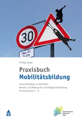 Spitta |  Praxisbuch Mobilitätsbildung | eBook | Sack Fachmedien