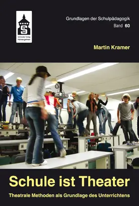 Kramer | Schule ist Theater | E-Book | www.sack.de