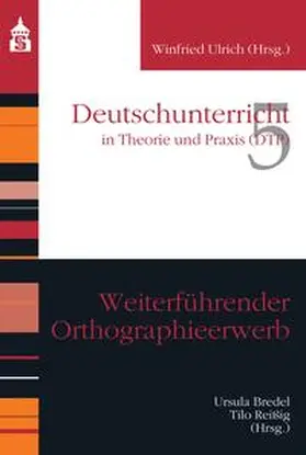 Bredel / Reißig |  Weiterführender Orthographieerwerb | eBook | Sack Fachmedien