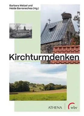 Welzel / Barrenechea | Kirchturmdenken | Buch | 978-3-7639-7247-0 | www.sack.de