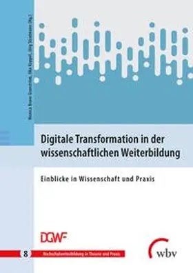 Bravo Granström / Koppel / Stratmann |  Digitale Transformation in der wissenschaftlichen Weiterbildung | Buch |  Sack Fachmedien