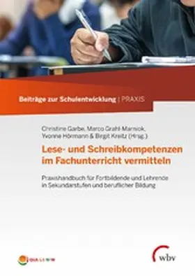 Garbe / Grahl-Marniok / Hörmann |  Lese- und Schreibkompetenzen im Fachunterricht vermitteln | eBook | Sack Fachmedien