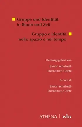 Schafroth / Conte | Gruppe und Identität in Raum und Zeit | Buch | 978-3-7639-7360-6 | www.sack.de