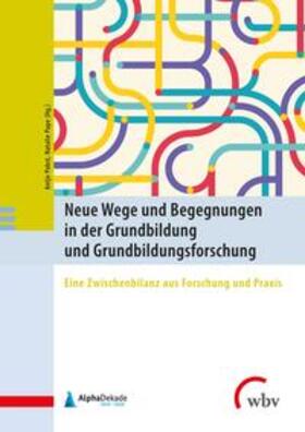 Pabst / Pape |  Neue Wege und Begegnungen in der Grundbildung und Grundbildungsforschung | Buch |  Sack Fachmedien