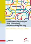 Pabst / Pape |  Neue Wege und Begegnungen in der Grundbildung und Grundbildungsforschung | Buch |  Sack Fachmedien