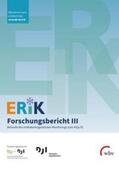 Meiner-Teubner / Schacht / Klinkhammer |  ERiK-Forschungsbericht III | Buch |  Sack Fachmedien