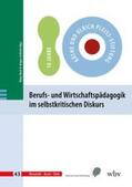 Beck / Seifried |  Berufs- und Wirtschaftspädagogik im selbstkritischen Diskurs | Buch |  Sack Fachmedien