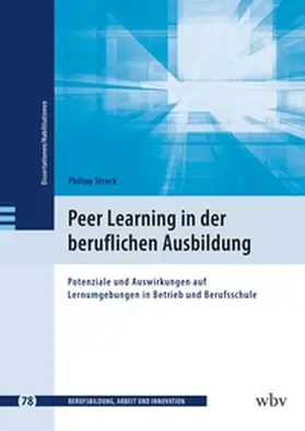 Struck / Friese / Jenewein |  Peer Learning in der beruflichen Ausbildung | Buch |  Sack Fachmedien