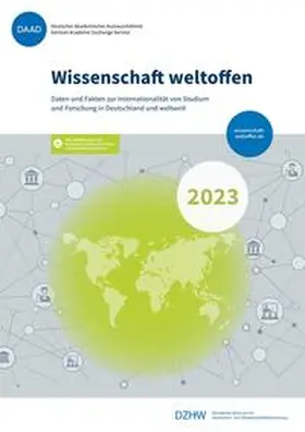 DAAD / Deutscher Akademischer Austausch Dienst e.V. (DAAD) / DZHW |  Wissenschaft weltoffen 2023 | Buch |  Sack Fachmedien