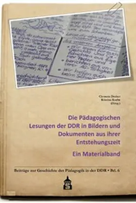 Decker / Koebe / Koch |  Die Pädagogischen Lesungen der DDR in Bildern und Dokumenten aus ihrer Entstehungszeit | eBook | Sack Fachmedien