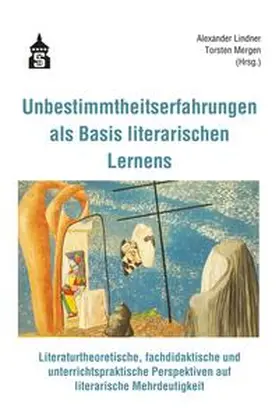 Lindner / Mergen |  Unbestimmtheitserfahrungen als Basis literarischen Lernens | eBook | Sack Fachmedien