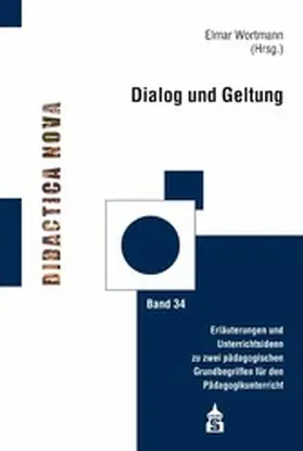 Wortmann |  Dialog und Geltung | eBook | Sack Fachmedien
