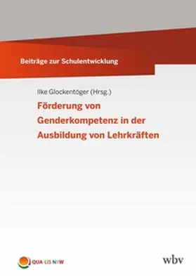 Glockentöger |  Förderung von Genderkompetenz in der Ausbildung von Lehrkräften | Buch |  Sack Fachmedien