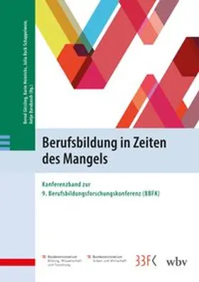 Gössling / Heinrichs / Bock-Schappelwein |  Berufsbildung in Zeiten des Mangels | Buch |  Sack Fachmedien