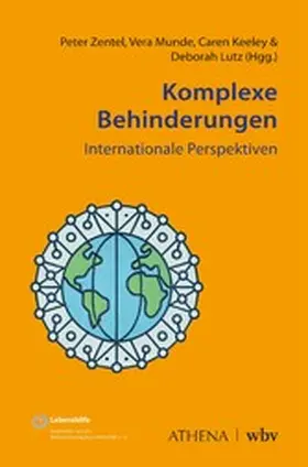 Zentel / Munde / Keeley |  Komplexe Behinderungen – Internationale Perspektiven | eBook | Sack Fachmedien