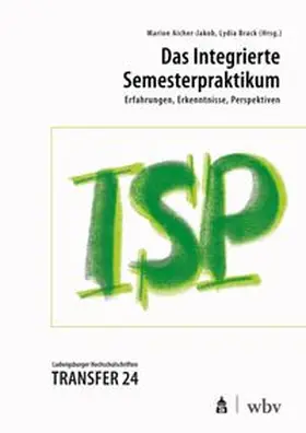 Aicher-Jakob / Brack | Das Integrierte Semesterpraktikum | Buch | 978-3-7639-7930-1 | www.sack.de