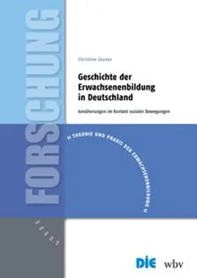 Zeuner |  Geschichte der Erwachsenenbildung in Deutschland | Buch |  Sack Fachmedien