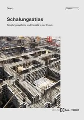 Grupp |  Schalungs-Atlas | Buch |  Sack Fachmedien