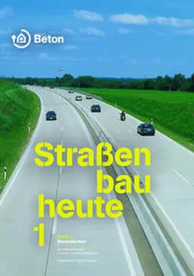 Oesterheld / Peck / Villaret |  Straßenbau heute Band 1: Betondecken | Buch |  Sack Fachmedien