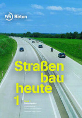 Oesterheld / Peck / Villaret | Straßenbau heute Band 1: Betondecken | Buch | 978-3-7640-0612-9 | sack.de