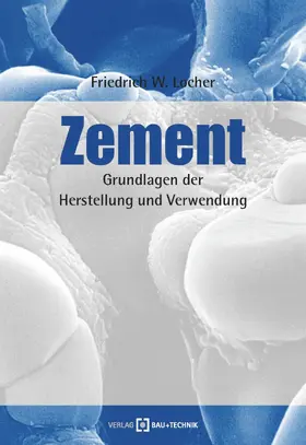 W. / Locher |  Zement | eBook | Sack Fachmedien