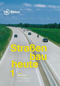 Oesterheld / Peck / Villaret |  Straßenbau heute: Betondecken | eBook | Sack Fachmedien