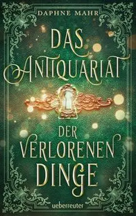 Mahr | Das Antiquariat der verlorenen Dinge | Buch | 978-3-7641-2008-5 | www.sack.de