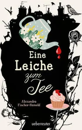 Fischer-Hunold |  Eine Leiche zum Tee - Erste Liebe und ein plötzlicher Todesfall in einem englischen Küstenstädtchen: Cosy Crime von Feinsten, erstmals im Taschenbuch | Buch |  Sack Fachmedien
