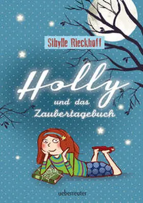 Rieckhoff |  Holly und das Zaubertagebuch | Buch |  Sack Fachmedien