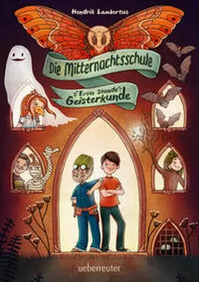 Lambertus |  Die Mitternachtsschule - Erste Stunde Geisterkunde | Buch |  Sack Fachmedien
