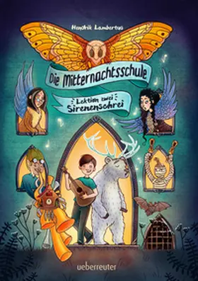 Lambertus |  Die Mitternachtsschule - Lektion zwei: Sirenenschrei | Buch |  Sack Fachmedien