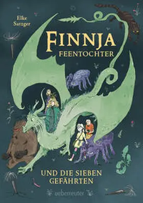 Satzger |  Finnja Feentochter und die sieben Gefährten | Buch |  Sack Fachmedien