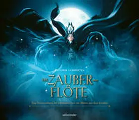 Lambertus |  Die Zauberflöte - Eine Nacherzählung der berühmten Oper mit Bildern aus dem Kinofilm «The Magic Flute» | Buch |  Sack Fachmedien