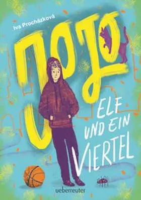 Procházková | Jojo, elf und ein Viertel | Buch | 978-3-7641-5334-2 | www.sack.de