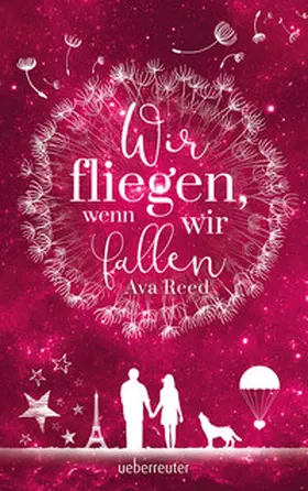 Reed | Wir fliegen, wenn wir fallen | Buch | 978-3-7641-7072-1 | www.sack.de