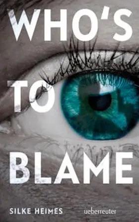 Heimes | Who's to blame | Buch | 978-3-7641-7151-3 | www.sack.de