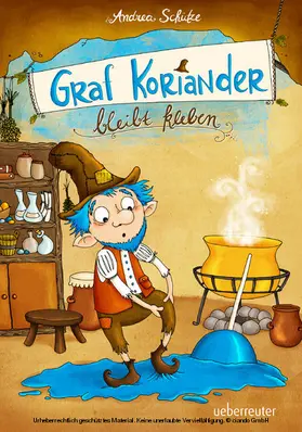 Schütze |  Graf Koriander bleibt kleben (Graf Koriander, Bd. 1) | eBook | Sack Fachmedien