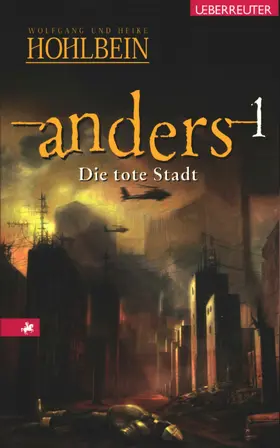 Hohlbein |  Anders - Die tote Stadt (Anders, Bd. 1) | eBook | Sack Fachmedien